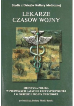 Lekarze czasów wojny