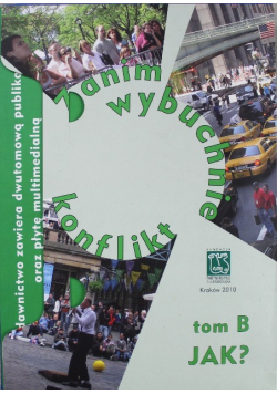 Zanim wybuchnie konflikt Tom B