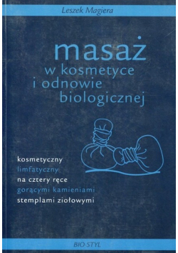 Masaż w kosmetyce i odnowie biologicznej
