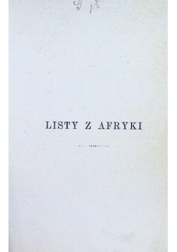 Pisma Henryka Sienkiewicza Tom XXX Listy z Afryki 1898