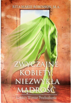 Zwyczajne kobiety Niezwykła mądrość