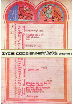 Życie codzienne  na Śląsku w wiekach średnich