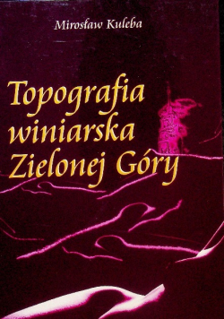 Topografia winiarska Zielonej Góry
