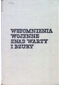 Wspomnienia wojenne znad Warty i Bzury