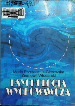 Psychologia wychowawcza Część 2