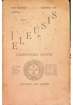 Eleusis Czasopismo elsów Tom 1, 1903 r.