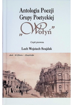 Antologia poezji grupy poetyckiej Wołyń
