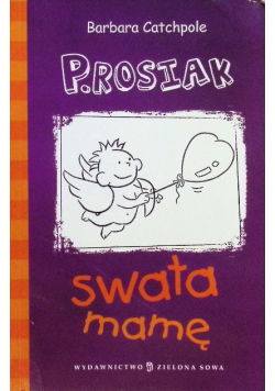 Prosiak swata mamę