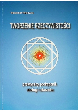 Tworzenie rzeczywistości