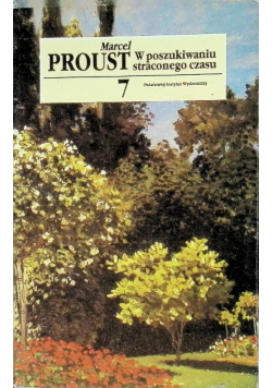 W poszukiwaniu straconego czasu Tom 7