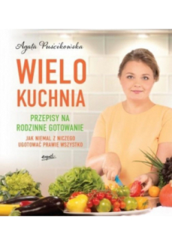 Wielo Kuchnia przepisy na rodzinne gotowanie