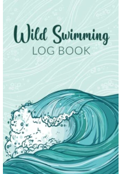 Wild Swimming Log Book