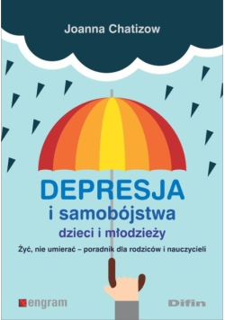 Depresja i samobójstwa dzieci i młodzieży