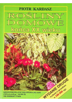Rośliny domowe końca XX wieku