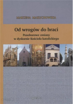 Od wrogów do braci