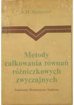 Metody całkowania równań różniczkowych zwyczajnych