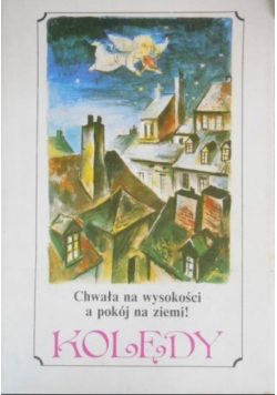 Chwała na wysokości a pokój na ziemi