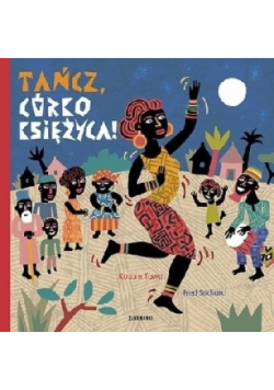 Tańcz córko Księżyca