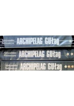 Archipelag Gułag Tom 1 do 3