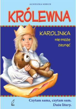Królewna Karolinka nie może zasnąć