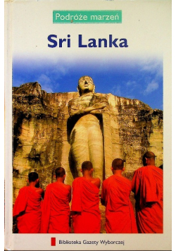 Podróże marzeń Sri Lanka