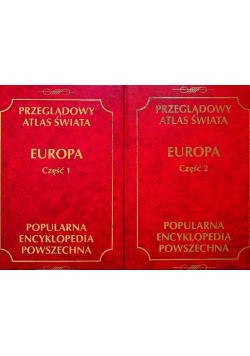 Przeglądowy atlas świata Europa Tom 1 i 2