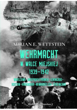 Wehrmacht w walce miejskiej 1939 - 1942