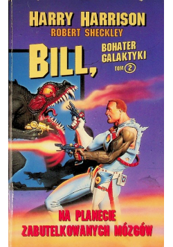Bill na planecie zabutelkowanych mózgów