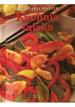 Z kuchennej półeczki Kuchnia tajska