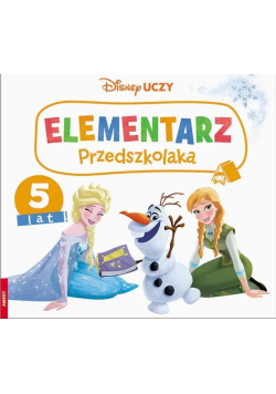 Disney Uczy. Kraina Lodu. Elementarz przedszkolaka