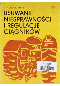 Usuwanie niesprawności i regulacje ciągników