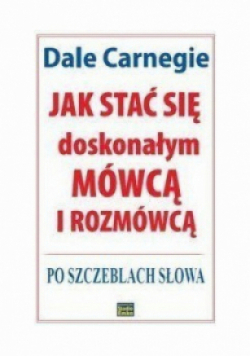 Jak stać się doskonałym mówcą i rozmówcą