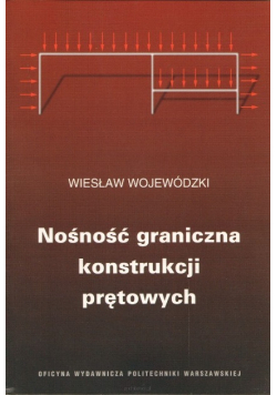 Nośność graniczna konstrukcji prętowych