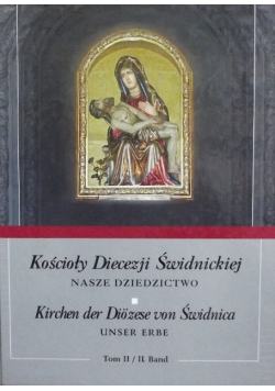 Kościoły Diecezji Świdnickiej Tom 2