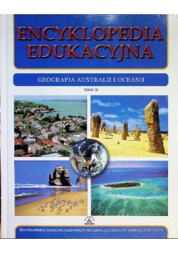 Encyklopedia edukacyjna Tom 15 Geografia Australii i Oceanii