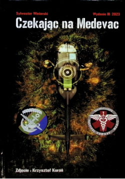 Czekając na Medevac