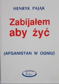 Zabijałem aby żyć!