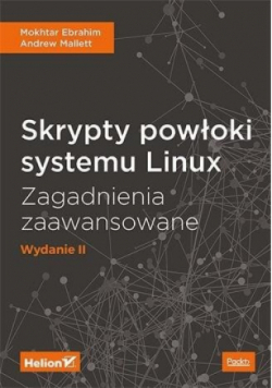 Skrypty powłoki systemu Linux. Zagadnienia zaawansowane