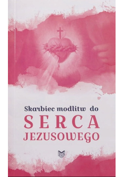 Skarbiec modlitw do Serca Jezusowego