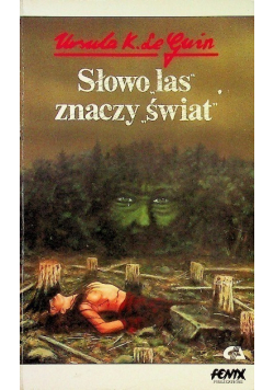 Słowo las znaczy świat