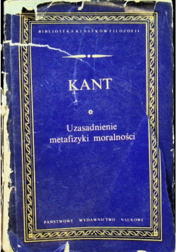 Kant  Uzasadnienie metafizyki moralności