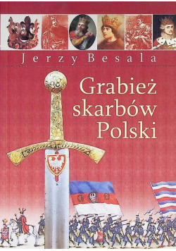Grabież polskich skarbów