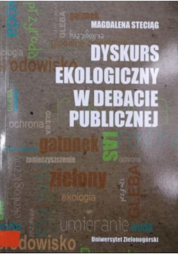 Dyskurs ekologiczny w debacie publicznej