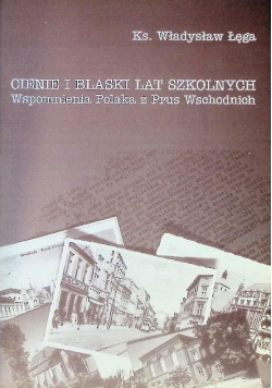 Cienie i blaski lat szkolnych