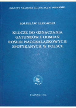 Klucze do oznaczania gatunków i odmian Roślin Nagozalążkowych