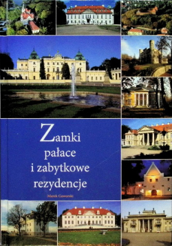 Zamki pałace i zabytkowe rezydencje