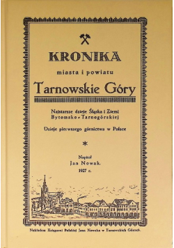 Kronika miasta i powiatu Tarnowskie Góry