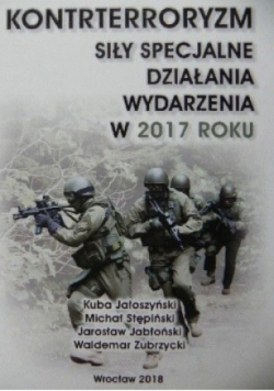 Kontrterroryzm siły specjalne działania wydarzenia w 2017 roku