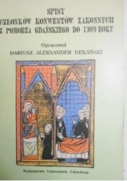 Spisy członków konwentów zakonnych z Pomorza Gdańskiego do 1309 roku
