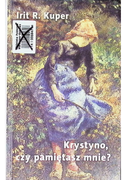Krystyno czy pamiętasz mnie?